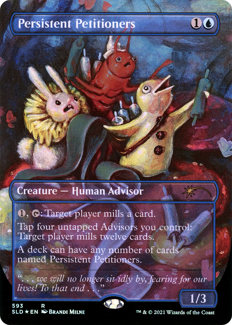 {R} Persistent Petitioners (593) [Secret Lair Drop Promos][SLD 593]