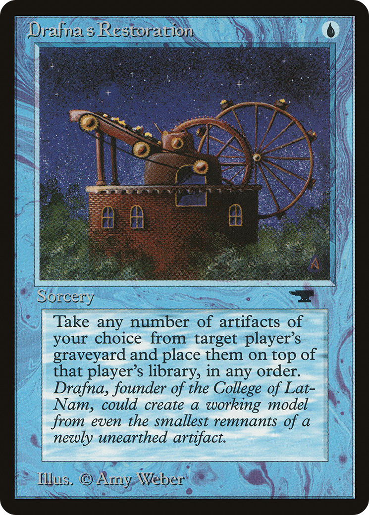 {C} Drafna's Restoration [Antiquities][ATQ 008]