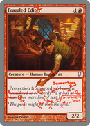 {C} Frazzled Editor [Unhinged][UNH 077]