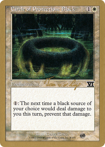 {C} Circle of Protection: Black (Tom van de Logt) (SB) [World Championship Decks 2000][GB WC00 TVDL8SB]