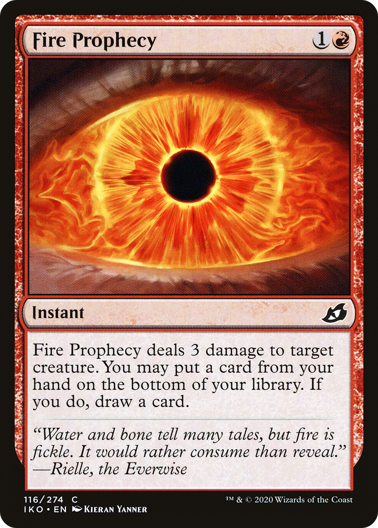{C} Fire Prophecy [Ikoria: Lair of Behemoths][IKO 116]