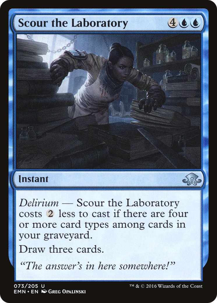 {C} Scour the Laboratory [Eldritch Moon][EMN 073]