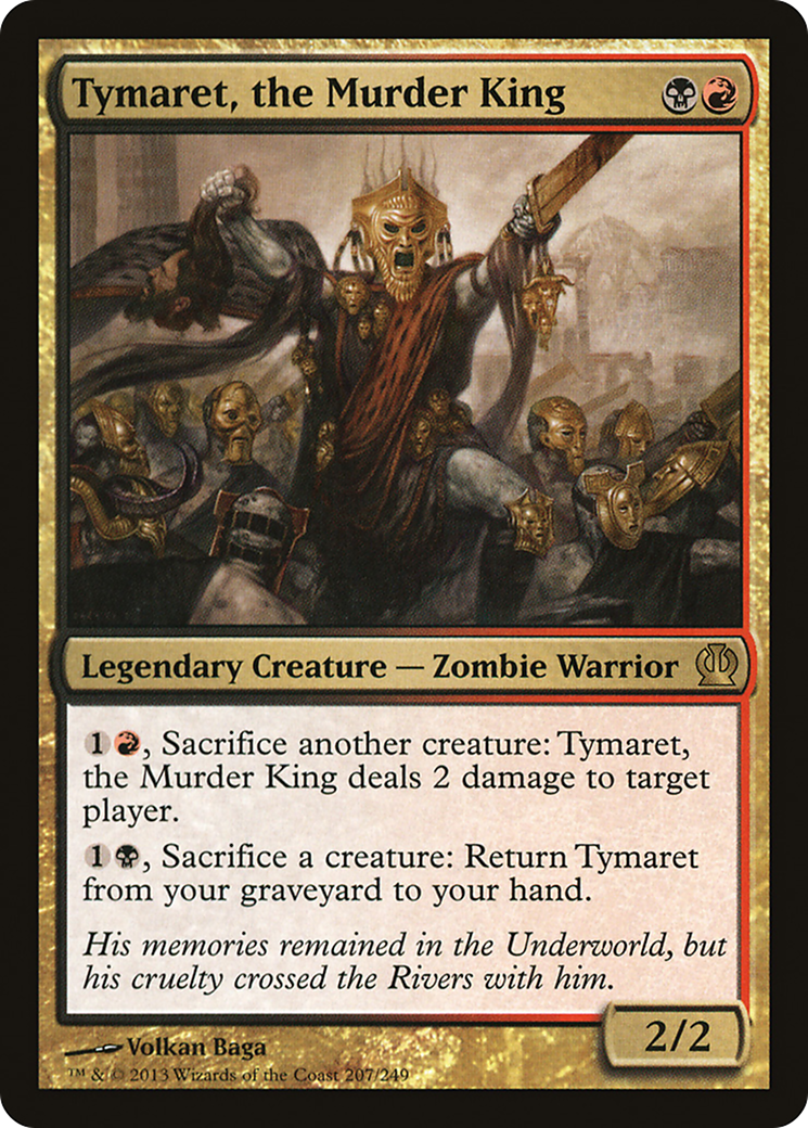 {R} Tymaret, the Murder King [Theros][THS 207] - Misty Mountain Games