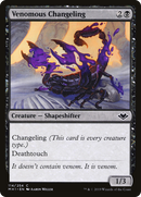 {C} Venomous Changeling [Modern Horizons][MH1 114]