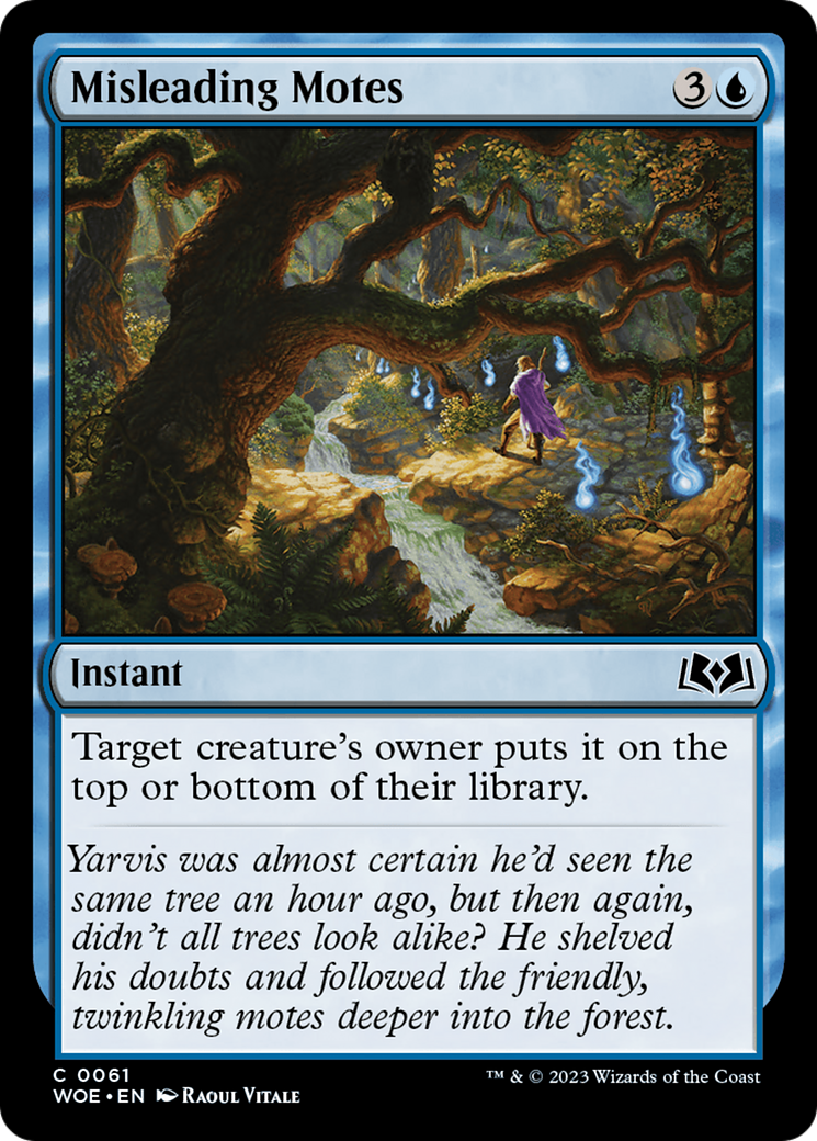 {@C} Misleading Motes [Wilds of Eldraine][WOE 061]