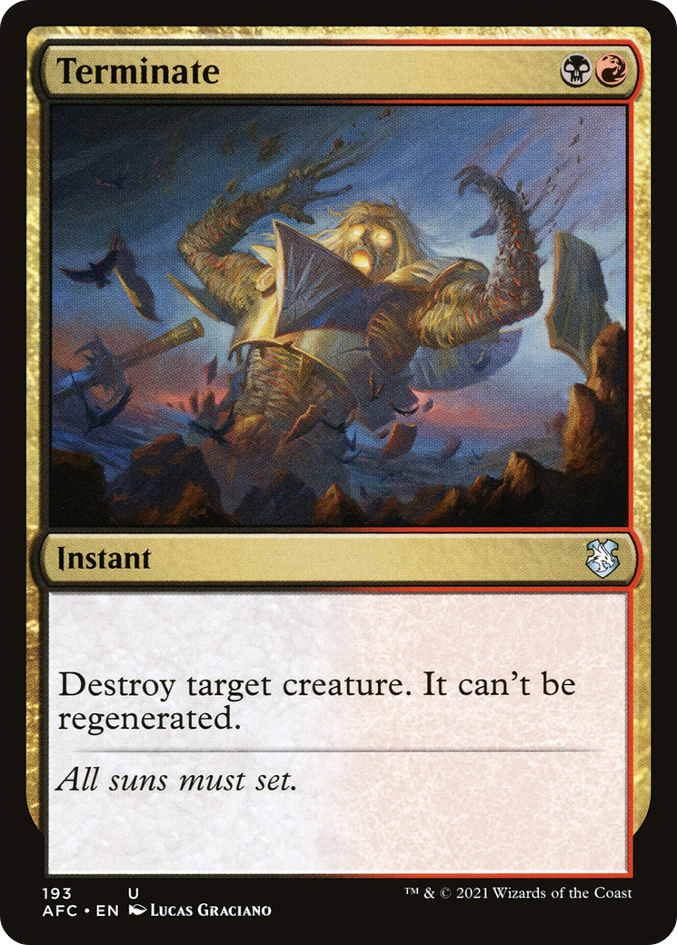 {C} Terminate [Dungeons & Dragons: Adventures in the Forgotten Realms Commander][AFC 193]