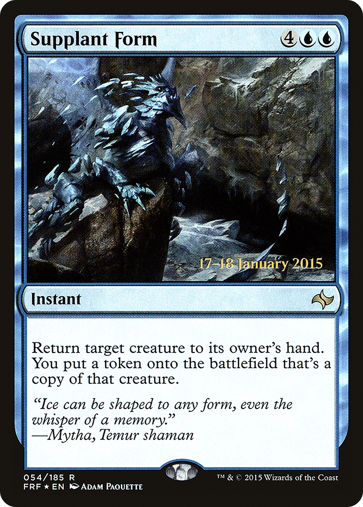 {R} Supplant Form [Fate Reforged Prerelease Promos][PR FRF 054] - Misty Mountain Games