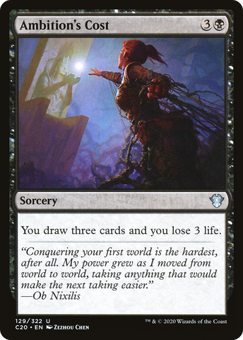{C} Ambition's Cost [Commander 2020][C20 129]