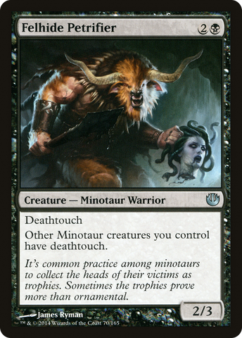 {C} Felhide Petrifier [Journey into Nyx][JOU 070]