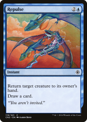 {C} Repulse [Conspiracy: Take the Crown][CN2 119]