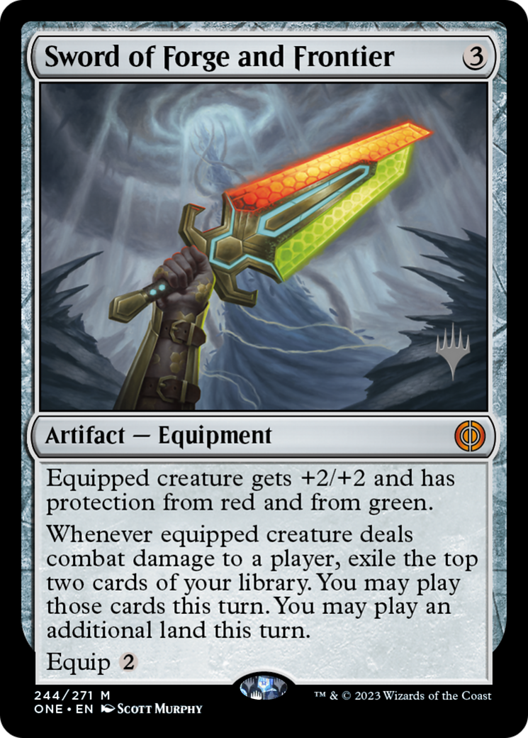 {R} Sword of Forge and Frontier (Promo Pack) [Phyrexia: All Will Be One Promos][PP ONE 244]