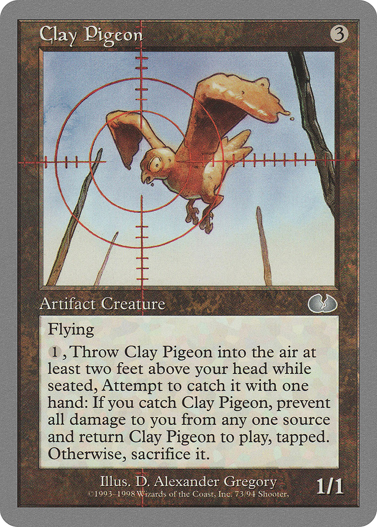 {C} Clay Pigeon [Unglued][UGL 073]
