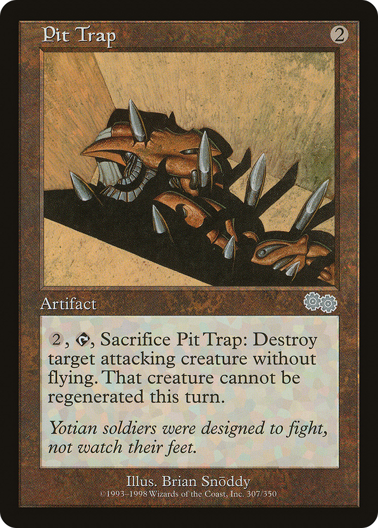 {C} Pit Trap [Urza's Saga][USG 307]