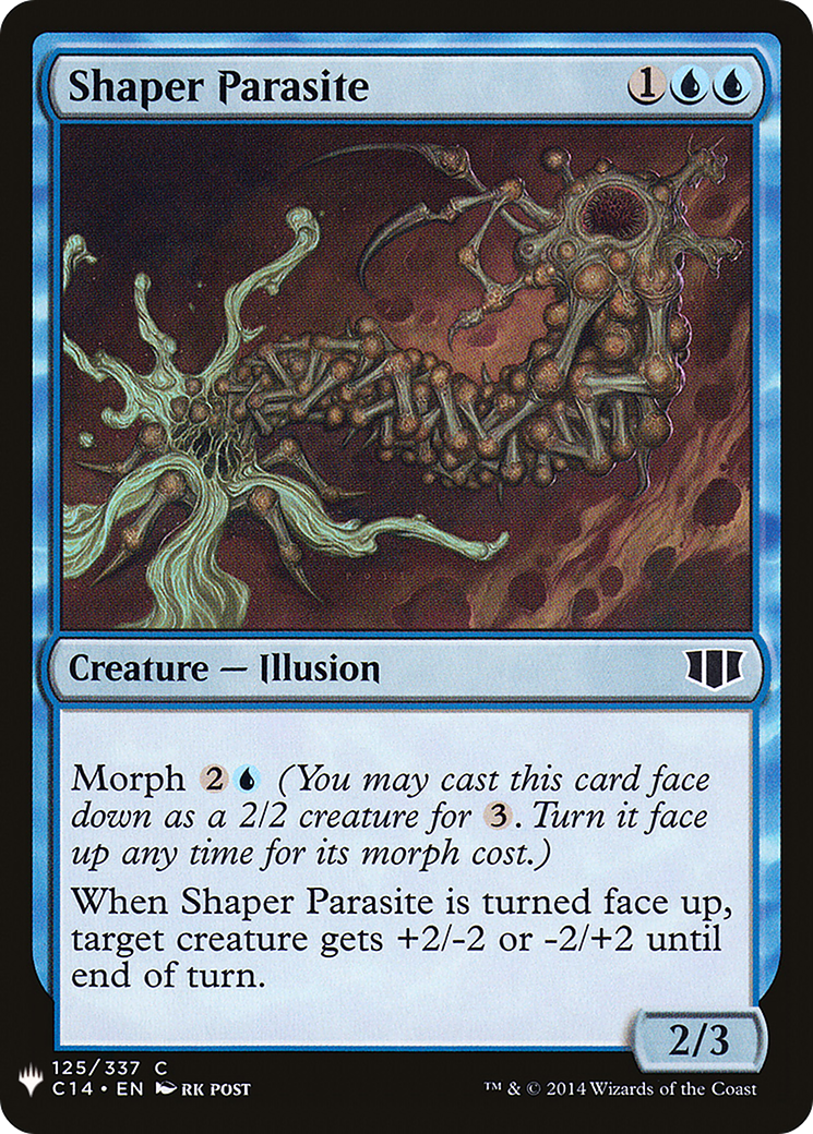 {C} Shaper Parasite [Mystery Booster][LS C14 125]