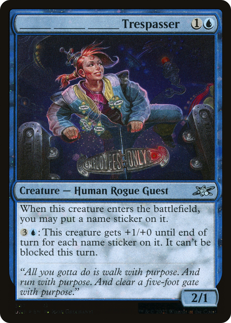 {C} _____ _____ _____ Trespasser (Galaxy Foil) [Unfinity][UNF 347]