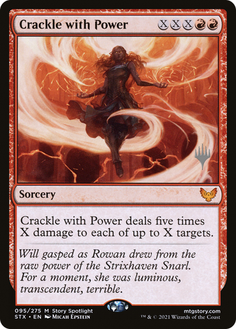 {R} Crackle with Power (Promo Pack) [Strixhaven: School of Mages Promos][PP STX 095]