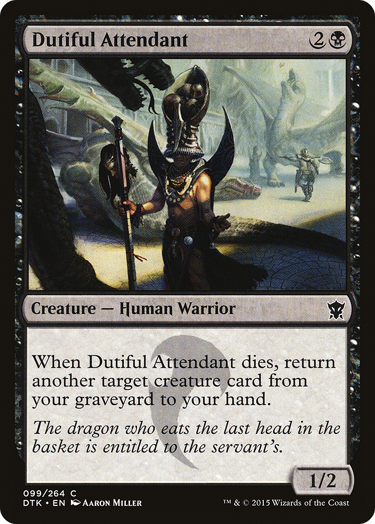 {C} Dutiful Attendant [Dragons of Tarkir][DTK 099]