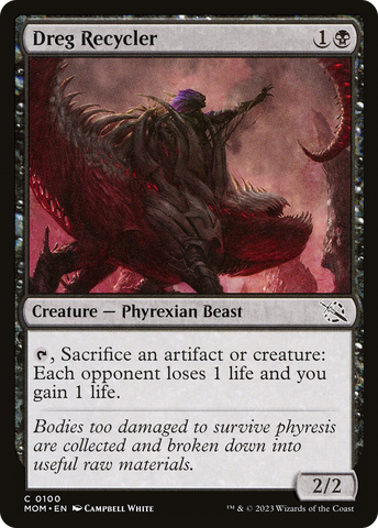 {C} Dreg Recycler [March of the Machine][MOM 100]