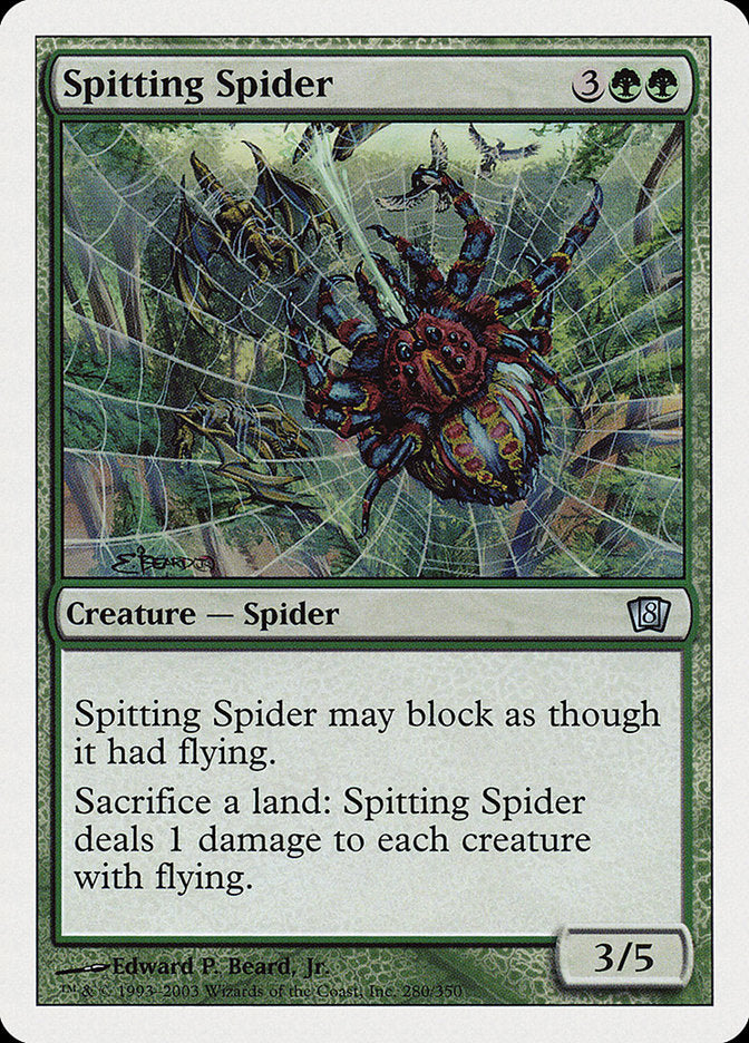 {C} Spitting Spider [Eighth Edition][8ED 280]