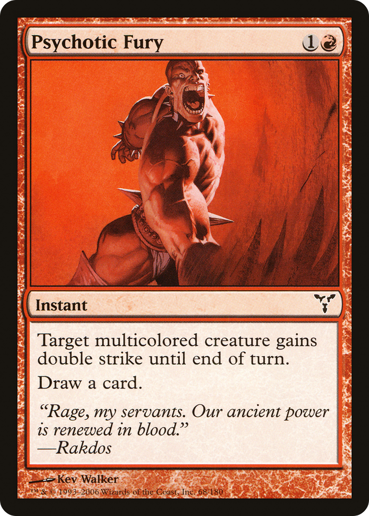 {C} Psychotic Fury [Dissension][DIS 068]