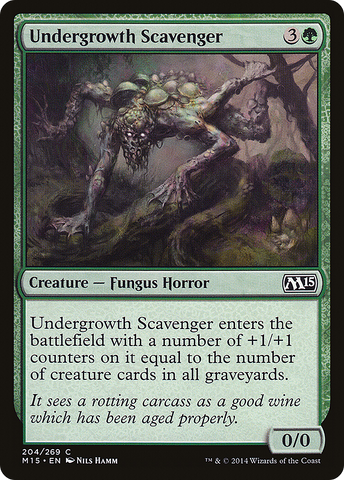 {C} Undergrowth Scavenger [Magic 2015][M15 204]