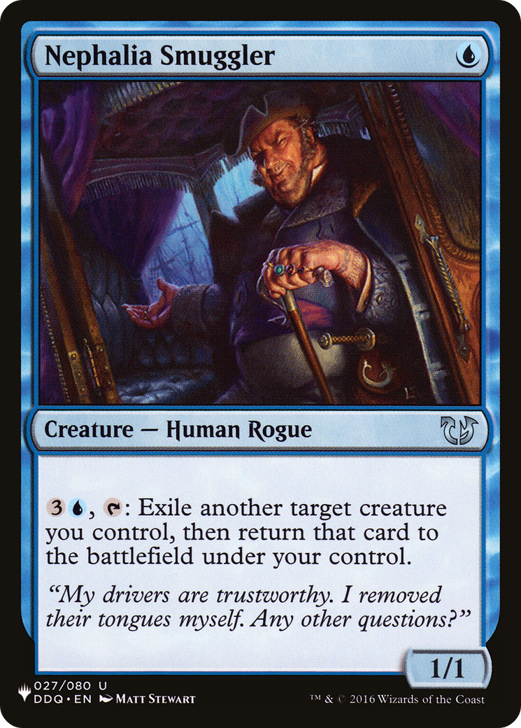 {C} Nephalia Smuggler [LIST DDQ-27]