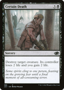 {C} Certain Death [Jumpstart 2022][J22 386]