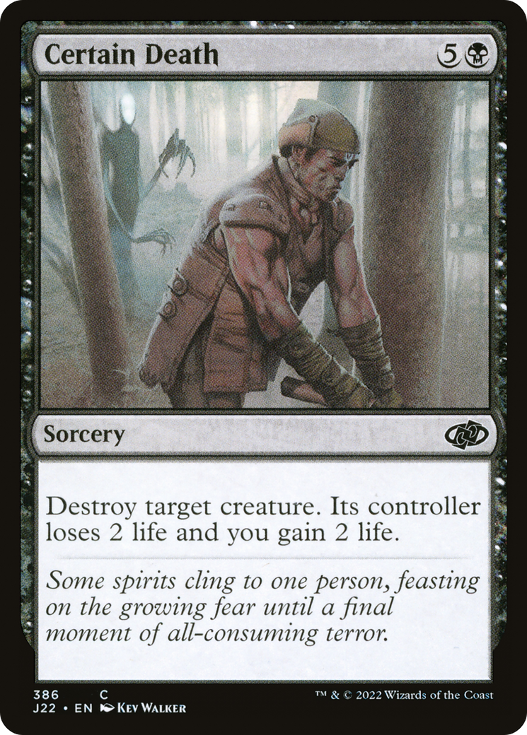 {C} Certain Death [Jumpstart 2022][J22 386]