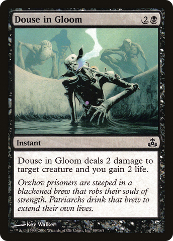 {C} Douse in Gloom [Guildpact][GPT 049]