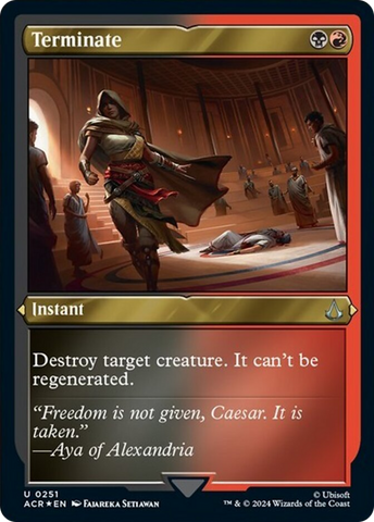 {C} Terminate (Foil Etched) [Assassin's Creed][ACR 251]