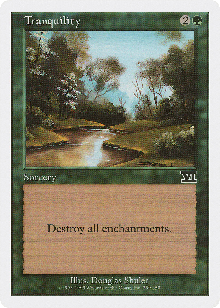 {C} Tranquility [Classic Sixth Edition][6ED 259]