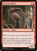 {C} Cleaving Sliver [Modern Horizons][MH1 121]