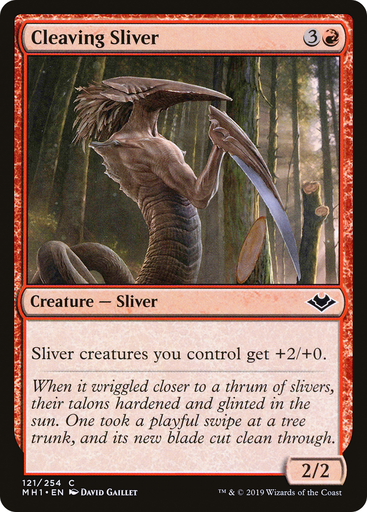 {C} Cleaving Sliver [Modern Horizons][MH1 121]