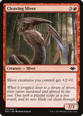 {C} Cleaving Sliver [Modern Horizons][MH1 121]