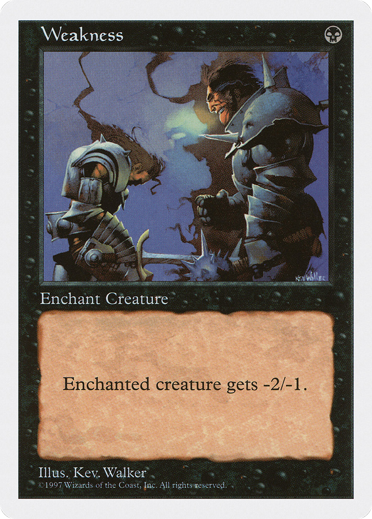 {C} Weakness [Fifth Edition][5ED 205]