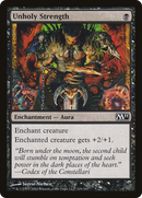 {C} Unholy Strength [Magic 2011][M11 119]