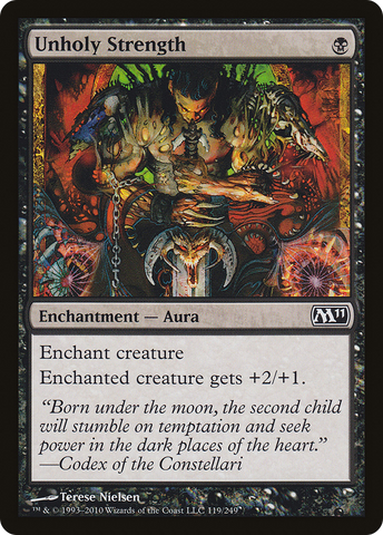 {C} Unholy Strength [Magic 2011][M11 119]