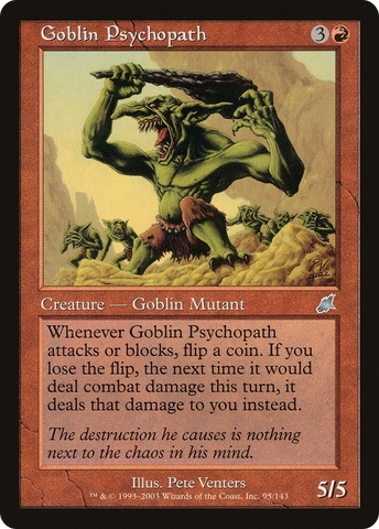 {C} Goblin Psychopath [Scourge][SCG 095]