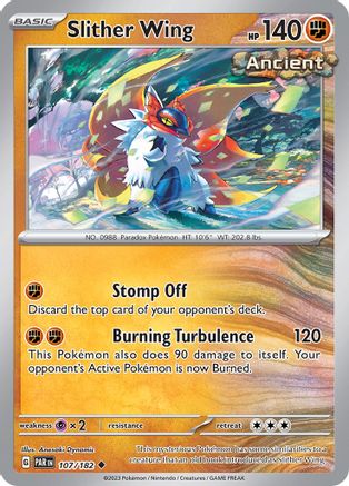 [PKM] Slither Wing (107/182) [Paradox Rift]