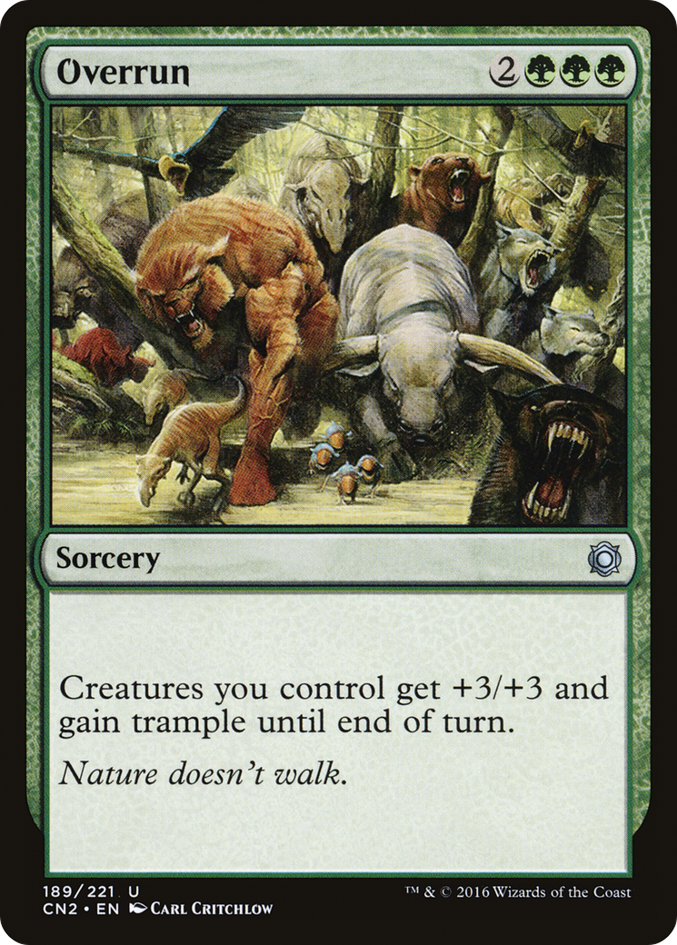 {C} Overrun [Conspiracy: Take the Crown][CN2 189]