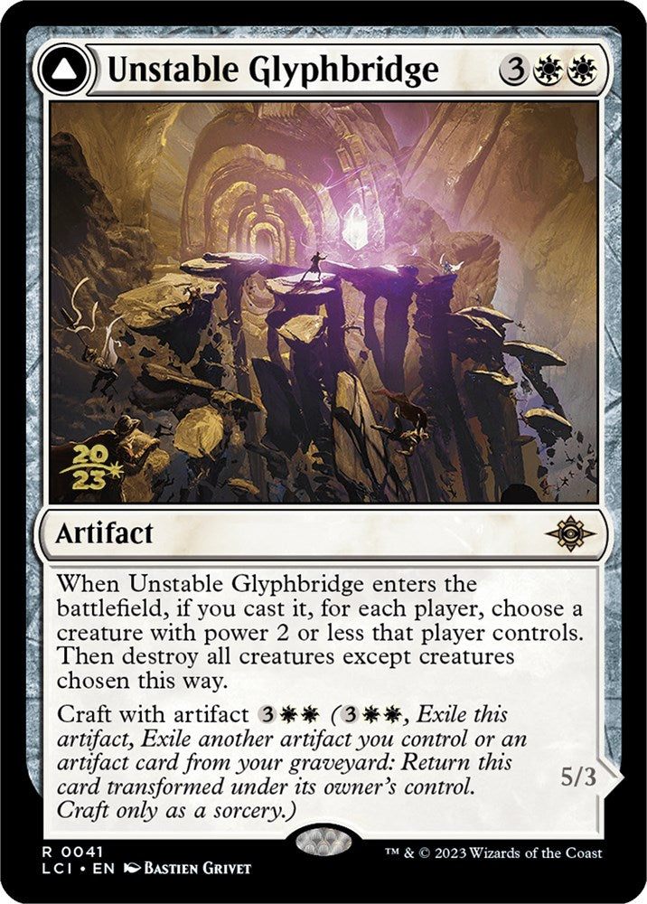 {@R} Unstable Glyphbridge // Sandswirl Wanderglyph [The Lost Caverns of Ixalan Prerelease Cards][PR LCI 041]
