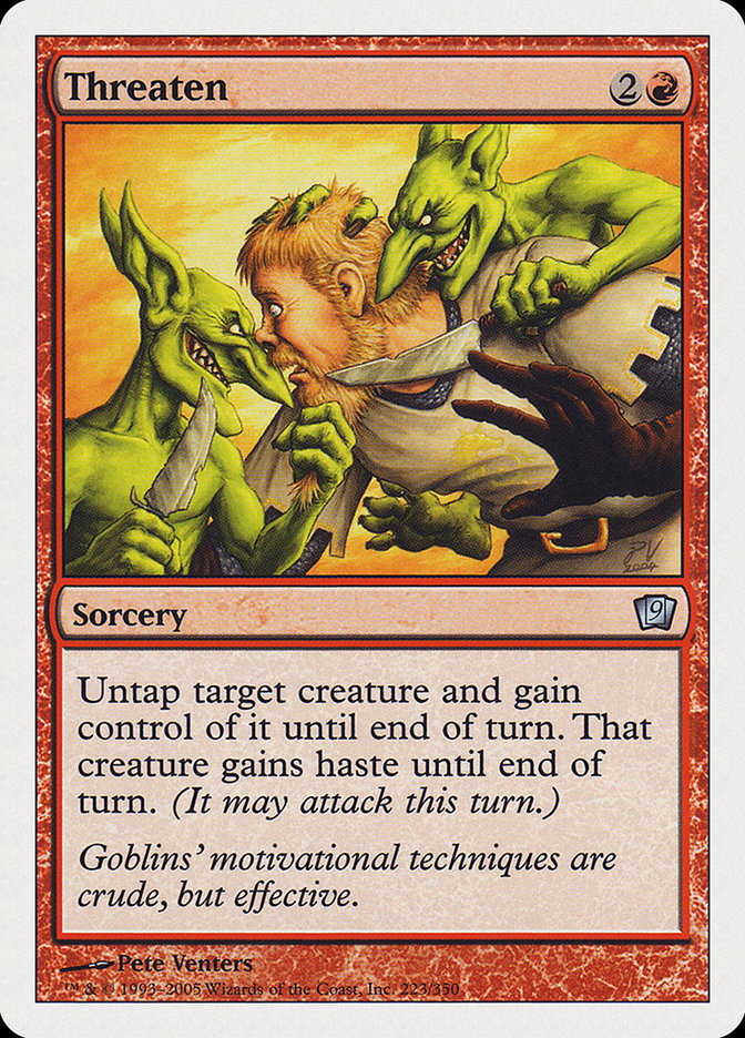 {C} Threaten [Ninth Edition][9ED 223]