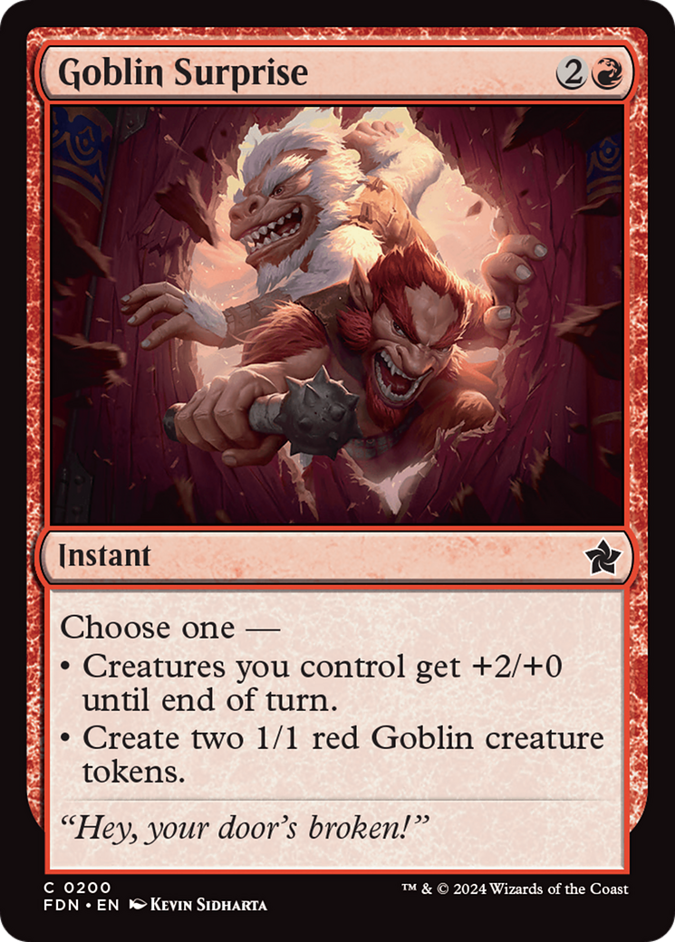 {@C} Goblin Surprise [Foundations][FDN 200]