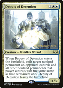 {R} Deputy of Detention [Ravnica Allegiance Prerelease Promos][PR RNA 165]