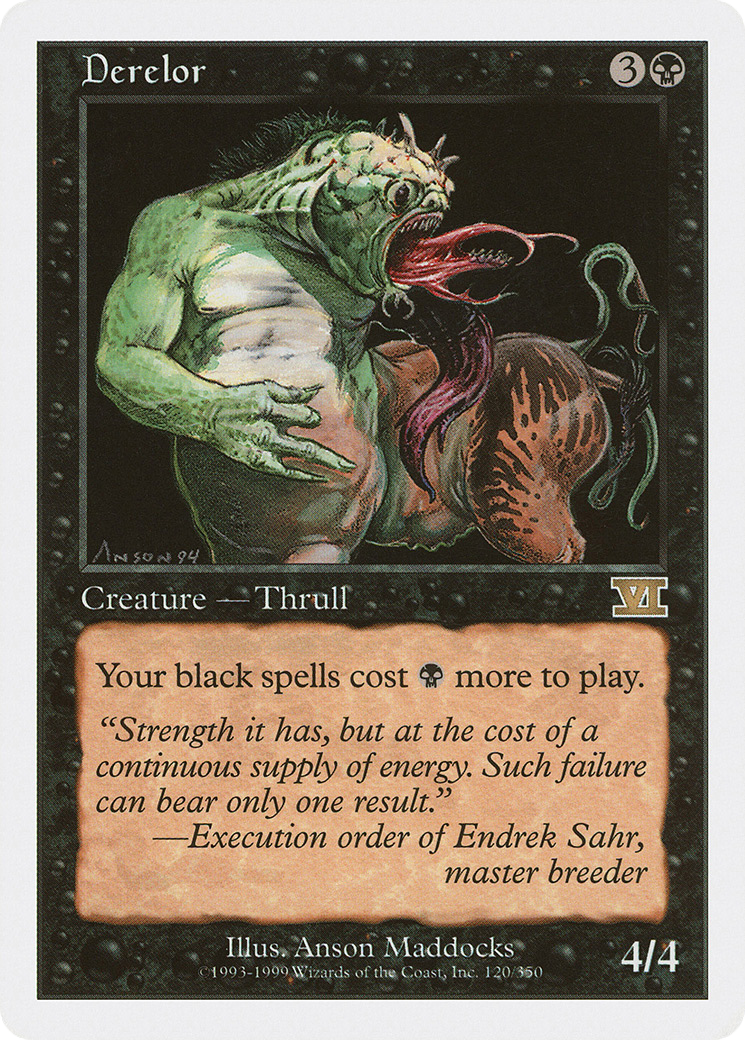 {R} Derelor [Classic Sixth Edition][6ED 120]