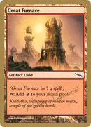{C} Great Furnace (Aeo Paquette) [World Championship Decks 2004][GB WC04 AP282]
