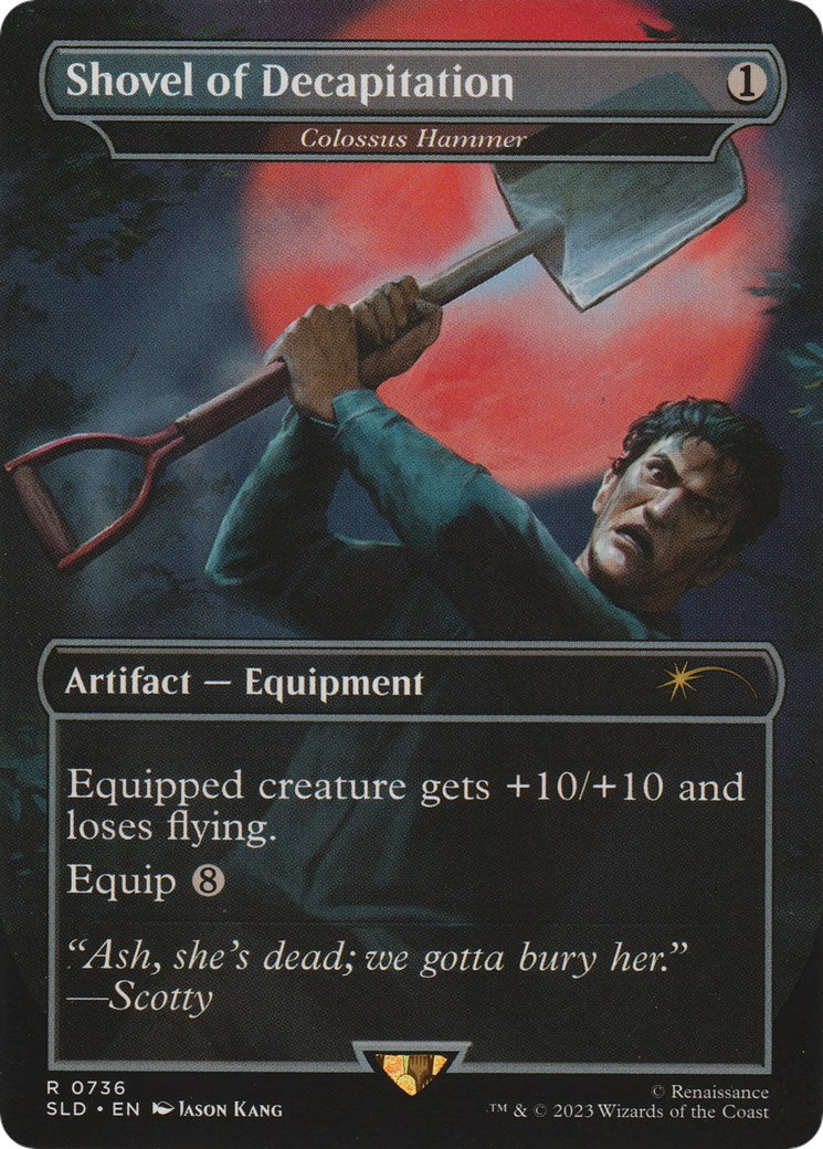 {R} Shovel of Decapitation - Colossus Hammer [Secret Lair Drop Series][SLD 736]