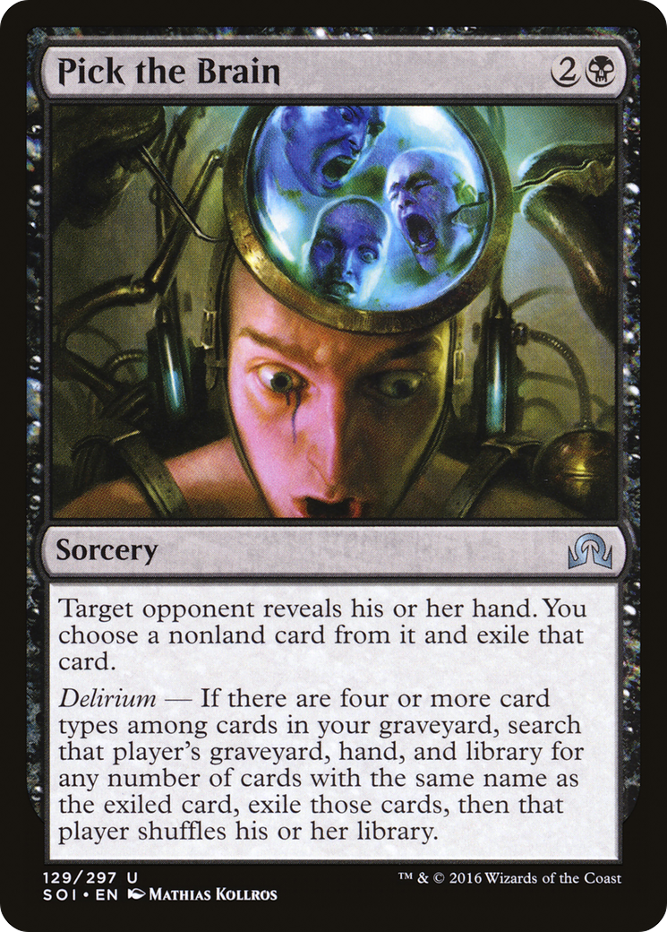 {C} Pick the Brain [Shadows over Innistrad][SOI 129] - Misty Mountain Games