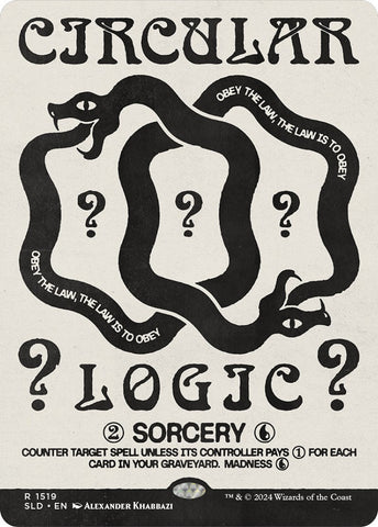 {R} Circular Logic [Secret Lair Drop Series][SLD 1519]