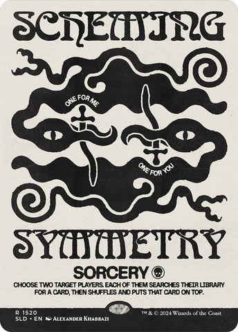 {R} Scheming Symmetry [Secret Lair Drop Series][SLD 1520]